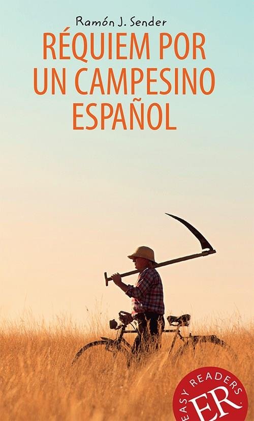 Cover for Ramón J. Sender · Easy Readers: Réquiem por un campesino espagñol, ER C (Paperback Book) [2e uitgave] (2019)