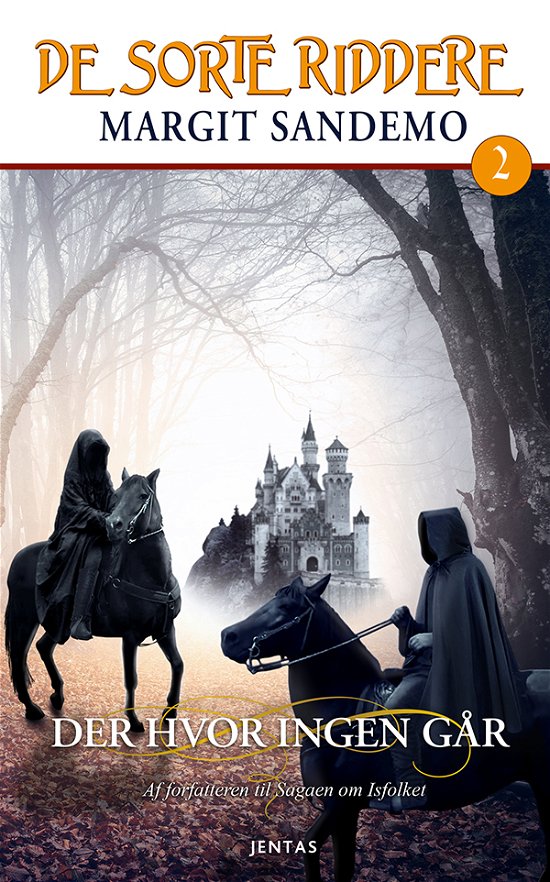 Cover for Margit Sandemo · De sorte riddere: De sorte riddere 2 - Der hvor ingen går, CD (CD) [1. Painos] (2021)
