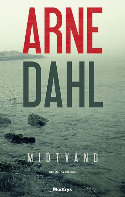 Cover for Arne Dahl · Midtvand. Magnaprint (Buch) (2018)