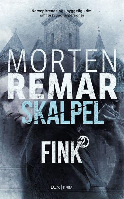 Cover for Morten Remar · Fink: Skalpel (Bound Book) [1er édition] (2021)