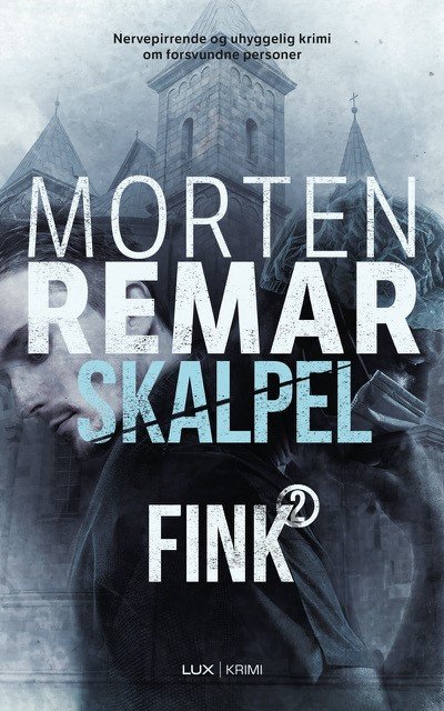 Cover for Morten Remar · Fink: Skalpel (Bound Book) [1st edition] (2021)