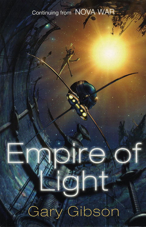 Cover for Gary Gibson · Empire of Light (Gebundesens Buch) [1. Ausgabe] (2010)