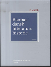 Cover for Oscar K. · Bærbar dansk litteraturs historie (Paperback Bog) [1. udgave] (2014)