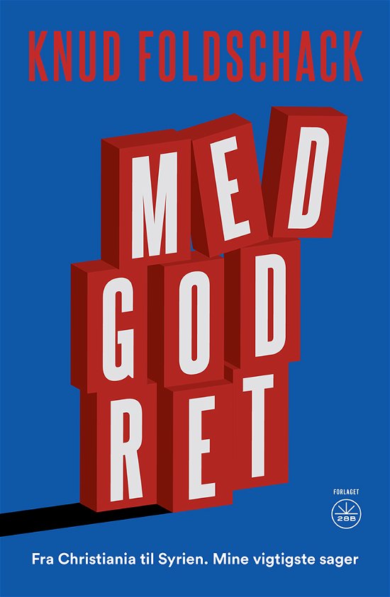 Med God Ret - Knud Foldschack - Books - Forlaget 28B - 9788793982321 - November 4, 2021