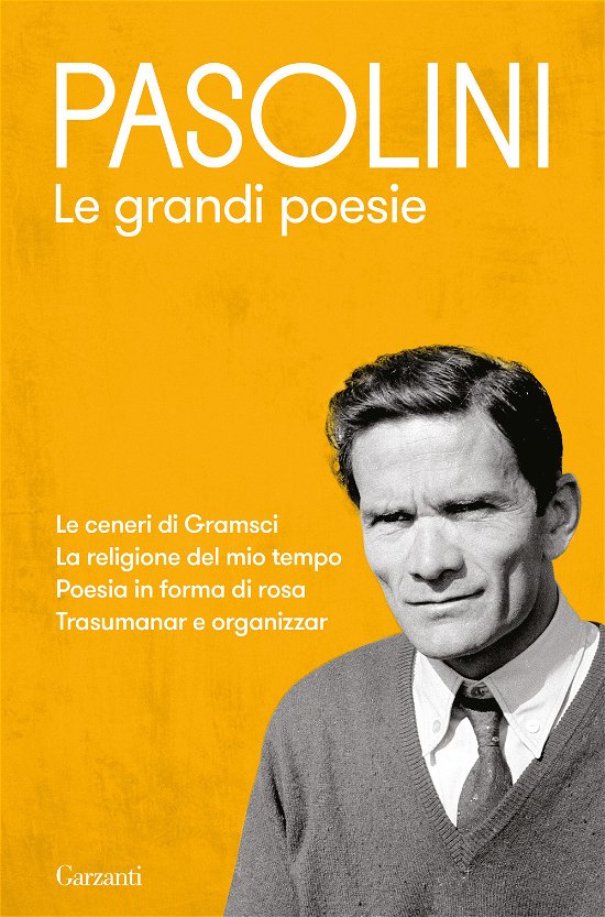 Cover for Pier Paolo Pasolini · Le Grandi Poesie (Buch)