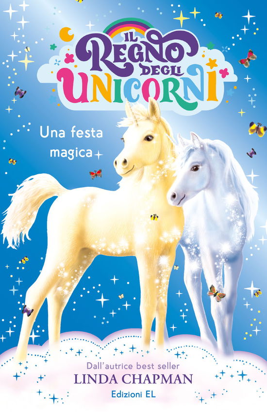 Cover for Linda Chapman · Una Festa Magica. Il Regno Degli Unicorni #09 (Book)