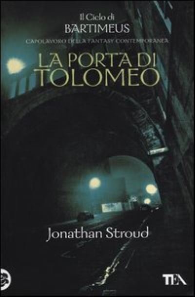 Cover for Jonathan Stroud · La Porta Di Tolomeo. Il Ciclo Di Bartimeus #03 (Book) (2012)