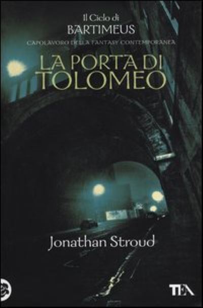 Cover for Jonathan Stroud · La Porta Di Tolomeo. Il Ciclo Di Bartimeus #03 (Bok) (2012)