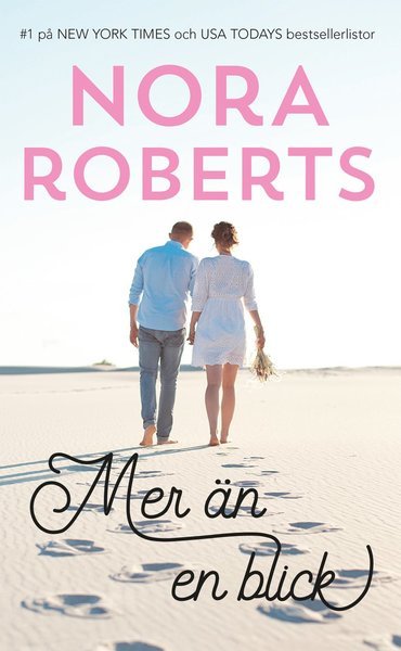 Cover for Nora Roberts · Mer än en blick (Bok) (2020)