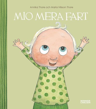 Cover for Annika Thore · Mio mera fart (Indbundet Bog) (2013)