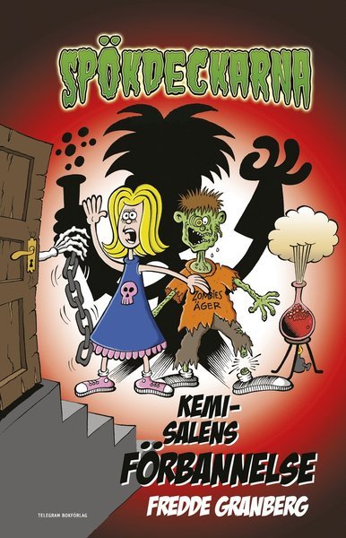 Cover for Fredde Granberg · Spökdeckarna: Spökdeckarna. Kemisalens förbannelse (Bound Book) (2012)