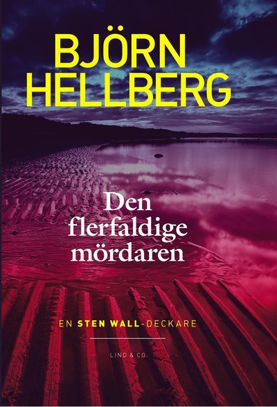 Cover for Björn Hellberg · Sten Wall-deckare: Den flerfaldige mördaren (Taschenbuch) (2011)