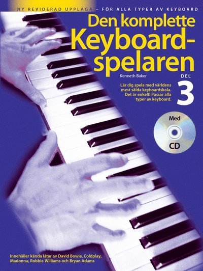 Cover for Kenneth Bager · Den komplette keyboardspelaren: Den komplette keyboardspelaren 3 (Book) (2007)