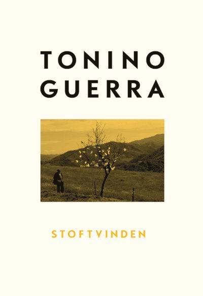 Cover for Tonino Guerra · Stoftvinden (Buch) (2013)
