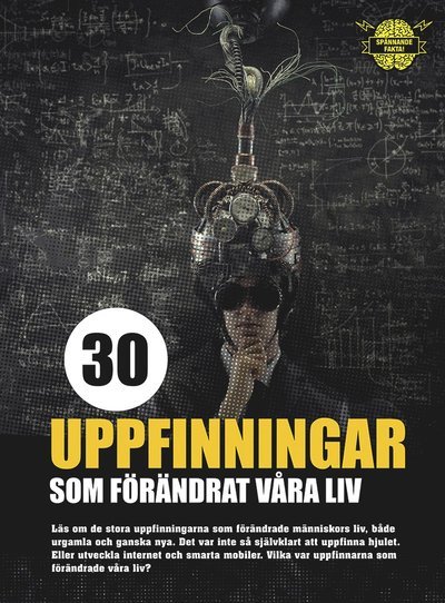 Cover for Illugi Jökulsson · Spännande fakta: 30 uppfinningar som förändrat våra liv (Gebundesens Buch) (2014)