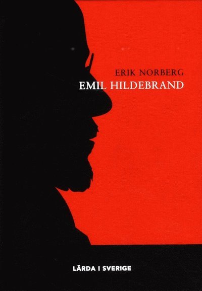 Cover for Erik Norberg · Lärda i Sverige: Emil Hildebrand (Book) (2018)