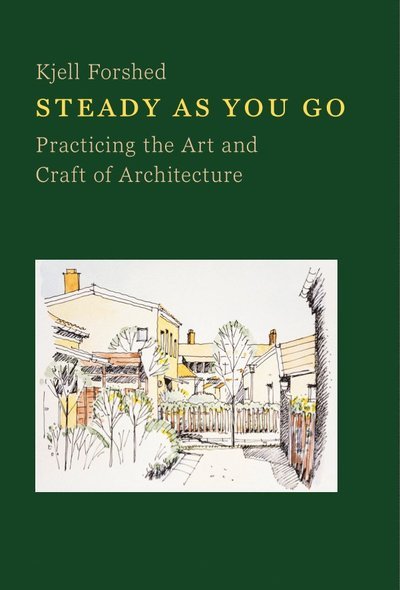 Cover for Kjell Forshed · Steady as you go (Gebundesens Buch) (2022)