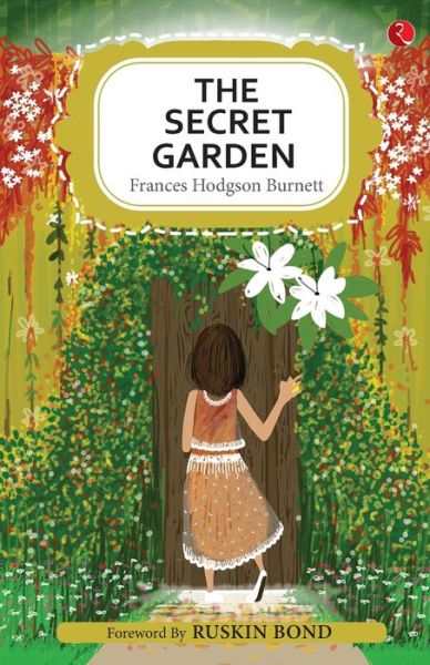 Secret Garden - Frances Hodgson Burnett - Książki - Rupa Publications India Pvt. Ltd - 9789353040321 - 20 maja 2018