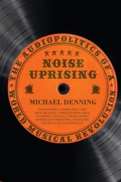 Cover for Michael Denning · Noise Uprising (Paperback Book) (2020)