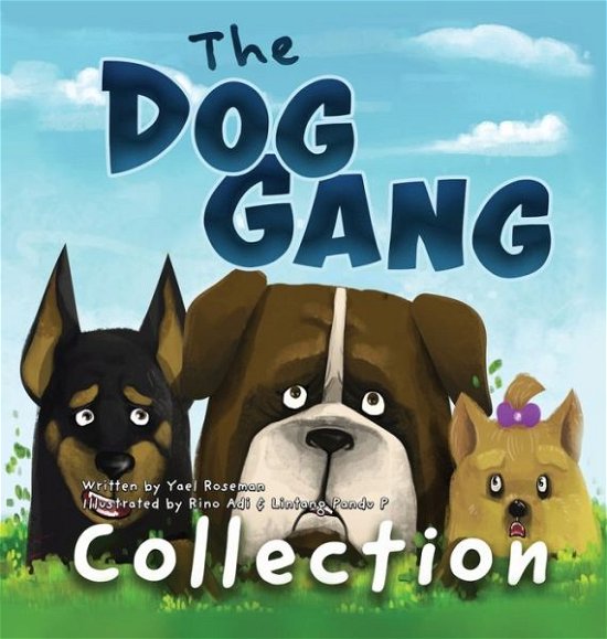 Cover for Yael Roseman · The Dog Gang Collection (Hardcover Book) (2020)