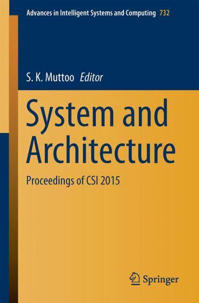 System and Architecture - - Books - Springer Verlag, Singapore - 9789811085321 - May 16, 2018