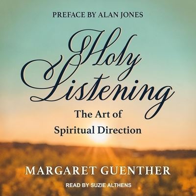 Cover for Margaret Guenther · Holy Listening (CD) (2020)