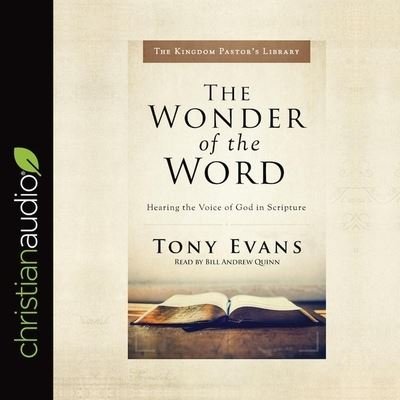 Wonder of the Word - Tony Evans - Musik - Christianaudio - 9798200469321 - 5. Februar 2019