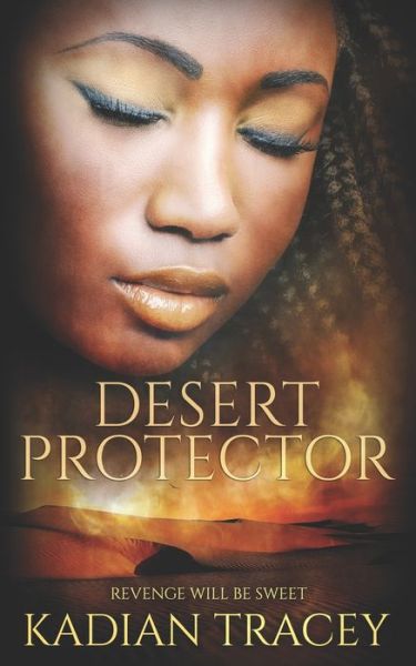 Cover for Kadian Tracey · Desert Protector (Paperback Book) (2022)