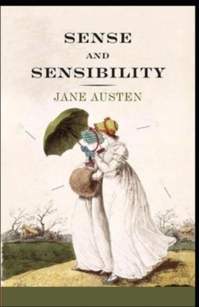 Cover for Jane Austen · Sense and Sensibility: a classics illustrated edition (Taschenbuch) (2022)