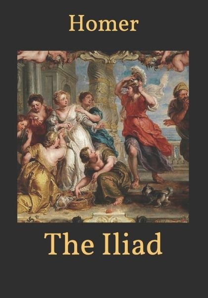 Cover for Homer · The Iliad (Paperback Book) (2021)