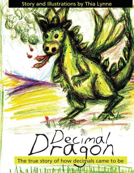 Cover for Thia Lynne · Decimal Dragon (Paperback Book) (2020)