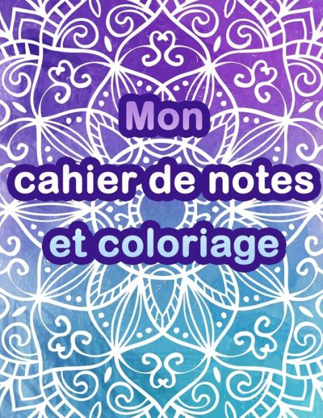 Cover for Fameux Faits · Mon cahier de notes et coloriage (Paperback Book) (2020)