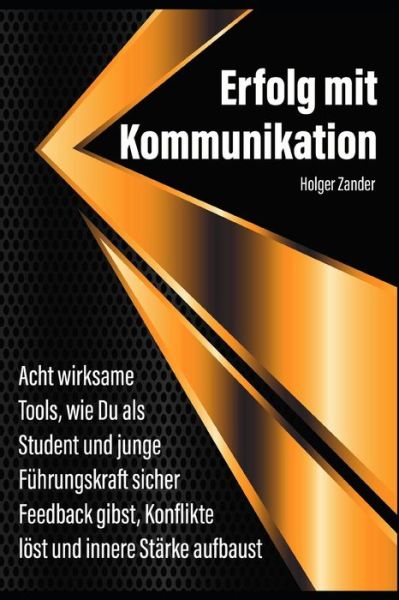 Cover for Holger Zander · Erfolg mit Kommunikation (Taschenbuch) (2020)