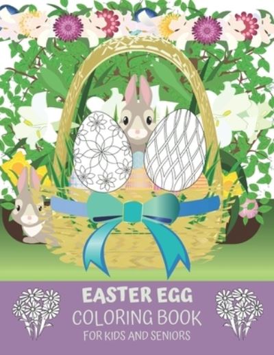 Cover for Annette Watson · Easter Egg Coloring Book For Kids And Seniors (Paperback Book) (2021)