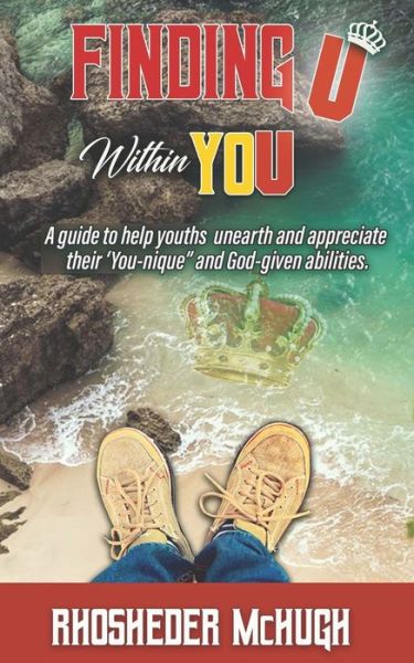 Finding U Within You - Rhosheder McHugh - Bøger - Amazon Digital Services LLC - KDP Print  - 9798731349321 - 13. april 2021