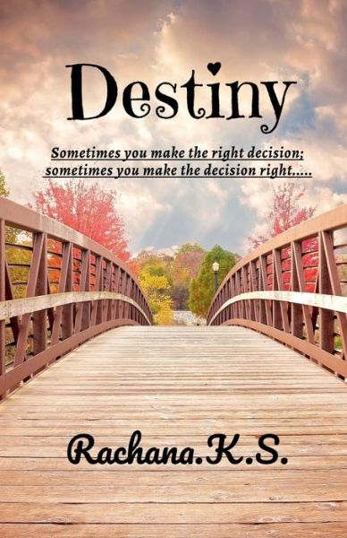 Cover for Rachana K · Destiny (Paperback Book) (2022)