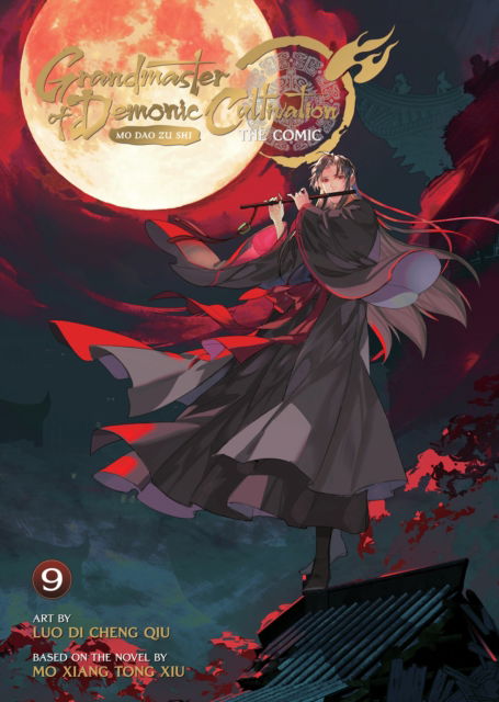 Grandmaster of Demonic Cultivation: Mo Dao Zu Shi (The Comic / Manhua) Vol. 9 - Grandmaster of Demonic Cultivation: Mo Dao Zu Shi (The Comic / Manhua) - Mo Xiang Tong Xiu - Books - Seven Seas Entertainment, LLC - 9798891601321 - March 4, 2025