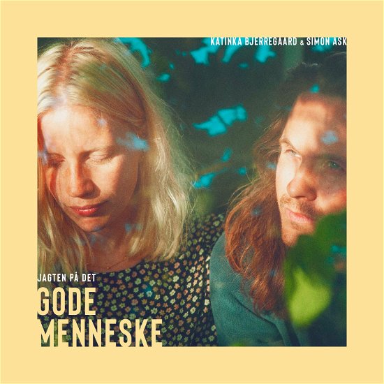 Cover for Katinka Bjerregaard &amp; Simon Ask · Jagten På Det Gode Menneske (CD) (2020)