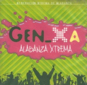 Cover for Gen_xa · Gen-xa-alabanza E«xtrema (CD) (1901)