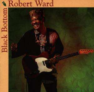 Cover for Robert Ward · Black Bottom (CD) (2015)