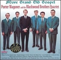 More Grand Old Gospel - Wagoner,porter / Blackwood Brothers - Música - King - 0012676511322 - 27 de abril de 1999