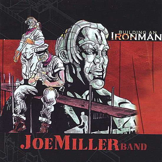 Cover for Joe Miller · Building an Ironman (CD) (2004)