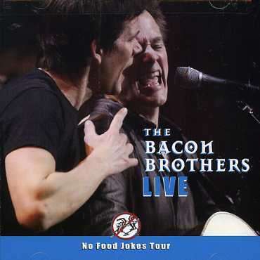 Cover for Bacon Brothers · Live (CD) (2003)