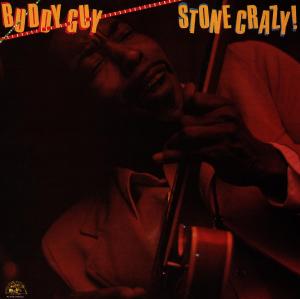 Stone Crazy - Buddy Guy - Music - ALLIGATOR - 0014551472322 - June 30, 1990