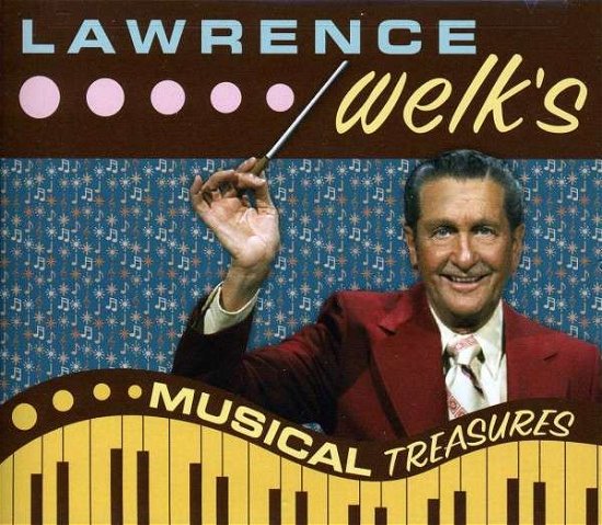 Cover for Lawrence Welk · Musical Treasures (CD) (2007)
