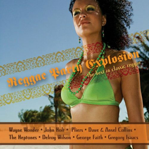 Cover for Reggae Party Explosion · Reggae Party Explosion-best in Classic Reggae-v/a (CD)