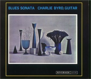 Cover for Charlie Byrd · Blues Sonata (CD) (2006)