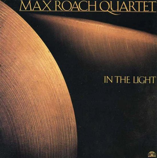 Cover for Max -Quartet- Roach · In The Light (CD) (1984)