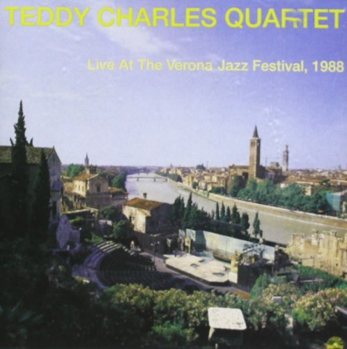 Cover for Teddy Charles · Live At Verona Jazz Festival. 1988 (CD) (2018)