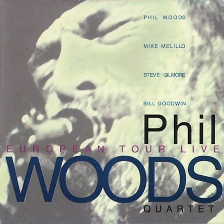 Cover for Phil Woods · European Tour Live (CD) (2013)